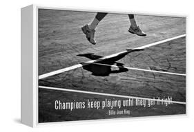 Billie Jean King Champions Quote-null-Framed Stretched Canvas