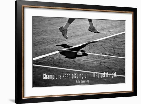 Billie Jean King Champions Quote-null-Framed Photo