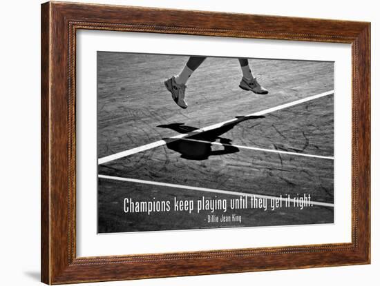 Billie Jean King Champions Quote-null-Framed Photo