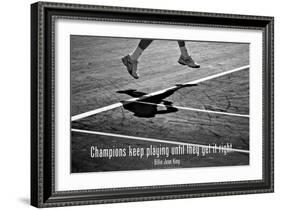 Billie Jean King Champions Quote-null-Framed Photo