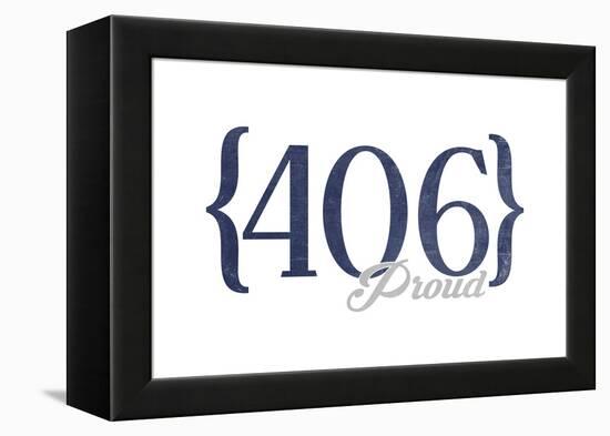 Billings, Montana - 406 Area Code (Blue)-Lantern Press-Framed Stretched Canvas