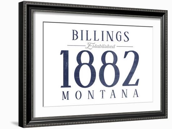 Billings, Montana - Established Date (Blue)-Lantern Press-Framed Art Print