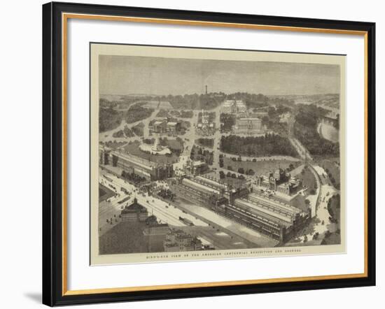 Bird'S-Eye View of the American Centennial Exhibition and Grounds-null-Framed Giclee Print