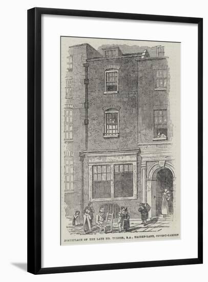 Birthplace of the Late Mr Turner, Ra, Maiden-Lane, Covent-Garden-null-Framed Giclee Print