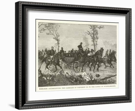 Bismarck Accompanying the Carriage of Napoleon III to the Castle of Wilhelmshohe-null-Framed Giclee Print