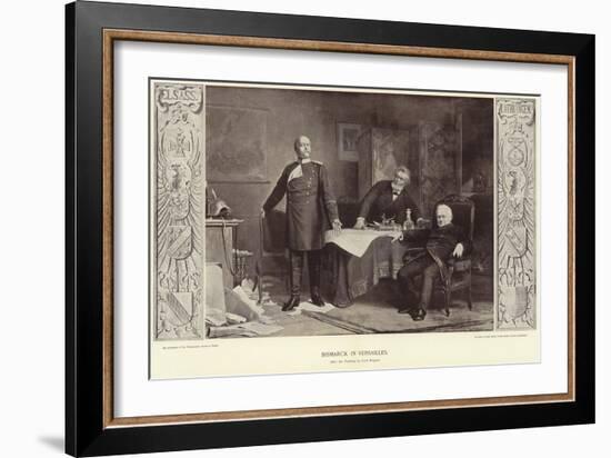 Bismarck in Versailles-Carl Ernst Ludwig Wagner-Framed Giclee Print