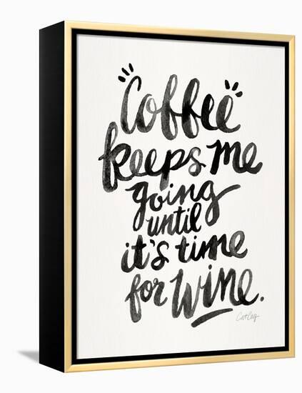 Black Coffee Wine-Cat Coquillette-Framed Premier Image Canvas
