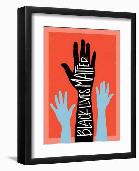 Black Lives Matter - Hands-Emily Rasmussen-Framed Art Print