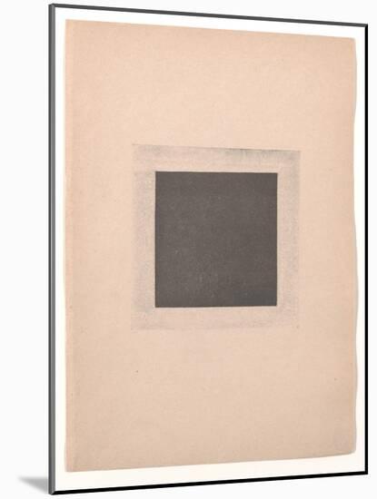 Black Square for from Cubism and Futurism to Suprematism: A New Realism in Painting , 1916 (Letterp-Kazimir Severinovich Malevich-Mounted Giclee Print