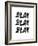 Blah Blah Blah White-NaxArt-Framed Art Print