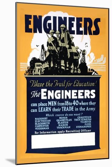 Blaze the Trail for Education, The Engineers-null-Mounted Art Print