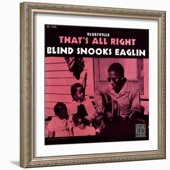 Blind Snooks Eaglin - That's All Right-null-Framed Art Print