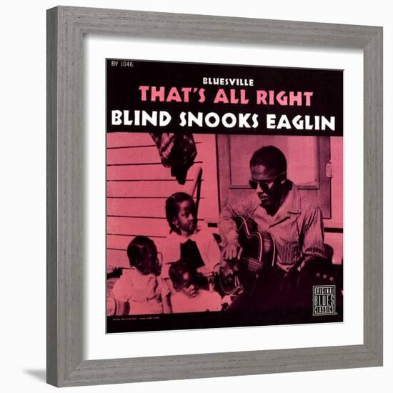 Blind Snooks Eaglin - That's All Right-null-Framed Art Print