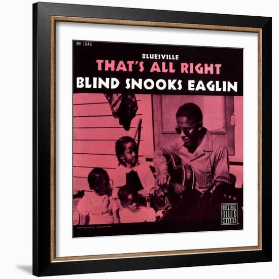 Blind Snooks Eaglin - That's All Right-null-Framed Art Print