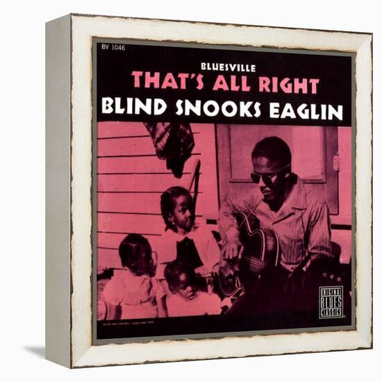 Blind Snooks Eaglin - That's All Right-null-Framed Stretched Canvas