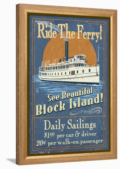 Block Island, Rhode Island - Ferry Ride Vintage Sign-Lantern Press-Framed Stretched Canvas