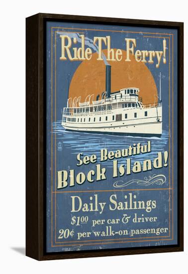 Block Island, Rhode Island - Ferry Ride Vintage Sign-Lantern Press-Framed Stretched Canvas