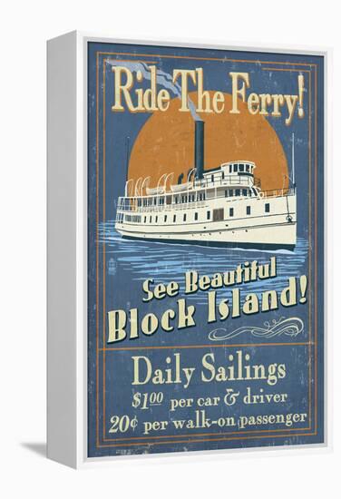 Block Island, Rhode Island - Ferry Ride Vintage Sign-Lantern Press-Framed Stretched Canvas