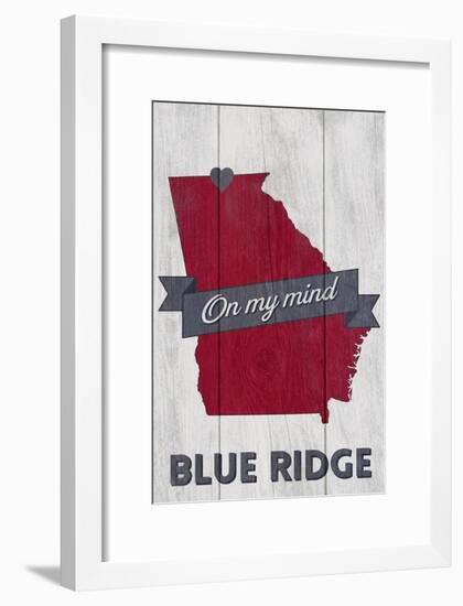 Blue Ridge, Georgia - on My Mind-Lantern Press-Framed Art Print