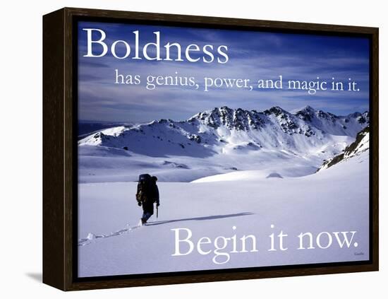 Boldness - Begin it now-AdventureArt-Framed Premier Image Canvas