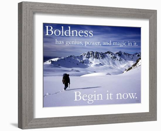 Boldness - Begin it now-AdventureArt-Framed Photographic Print