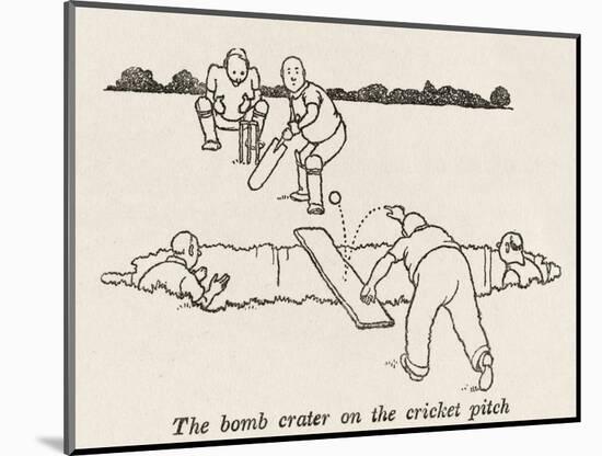 Bomb Crater, Cricket Pitch-William Heath Robinson-Mounted Photographic Print