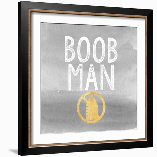 Boob Man-Evangeline Taylor-Framed Art Print