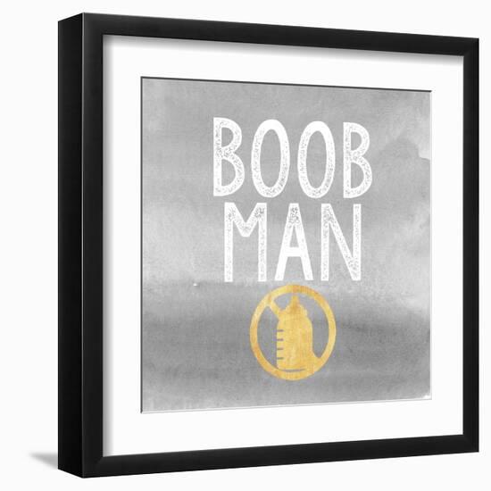 Boob Man-Evangeline Taylor-Framed Art Print