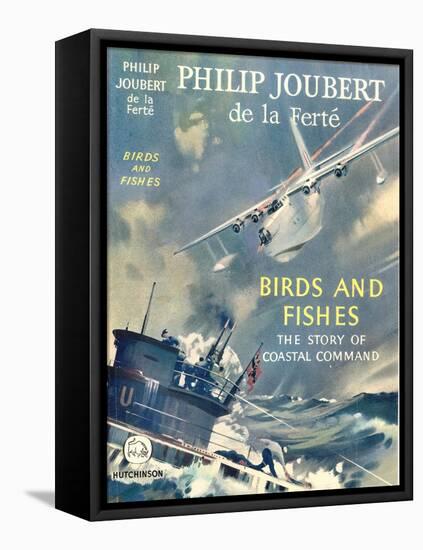 Book Cover for 'Birds and Fishes - the Story of Coastal Command'-Laurence Fish-Framed Premier Image Canvas