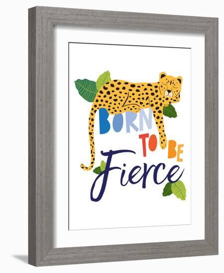 Born Fierce Cheetah 1-Jennifer McCully-Framed Art Print