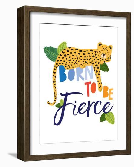 Born Fierce Cheetah 1-Jennifer McCully-Framed Art Print