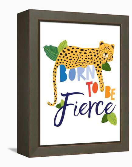 Born Fierce Cheetah 1-Jennifer McCully-Framed Stretched Canvas