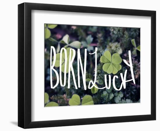 Born Lucky-Leah Flores-Framed Giclee Print