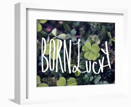 Born Lucky-Leah Flores-Framed Giclee Print