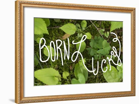 Born Lucky-Kimberly Glover-Framed Giclee Print