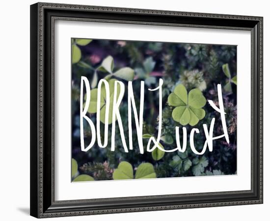 Born Lucky-Leah Flores-Framed Giclee Print