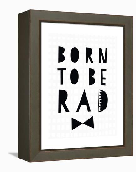 Born to Be Rad-Seventy Tree-Framed Premier Image Canvas