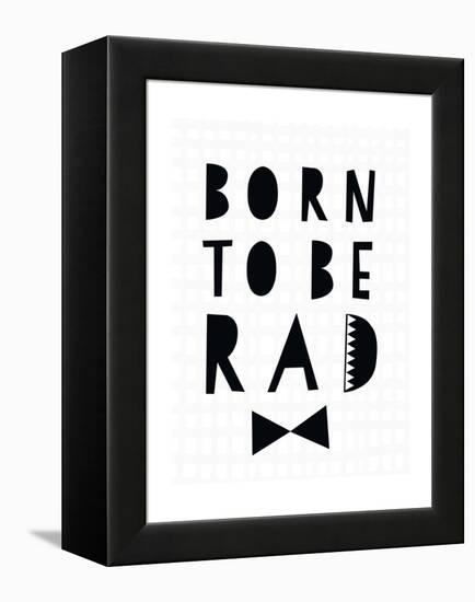 Born to Be Rad-Seventy Tree-Framed Premier Image Canvas