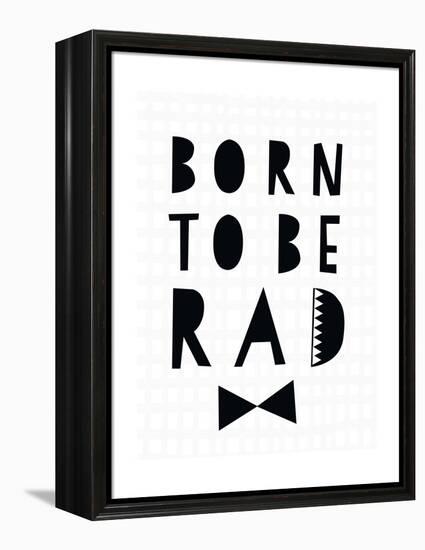 Born to Be Rad-Seventy Tree-Framed Premier Image Canvas