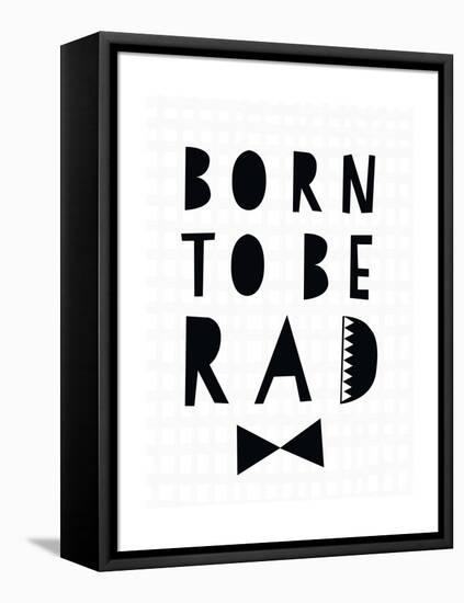 Born to Be Rad-Seventy Tree-Framed Premier Image Canvas