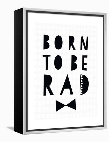 Born to Be Rad-Seventy Tree-Framed Premier Image Canvas