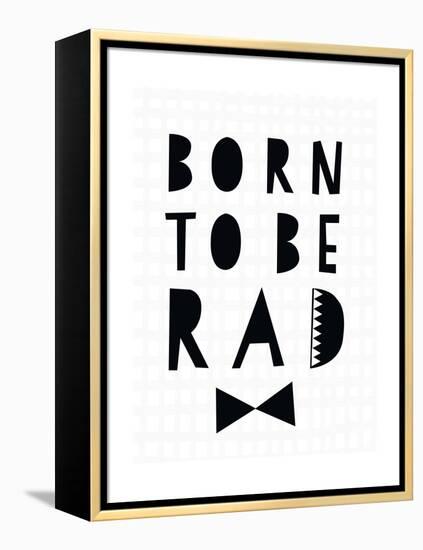 Born to Be Rad-Seventy Tree-Framed Premier Image Canvas