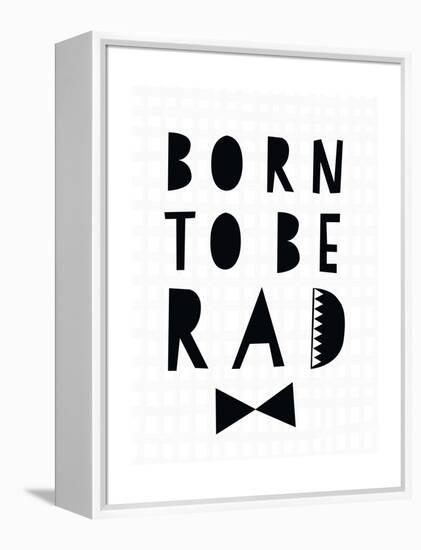 Born to Be Rad-Seventy Tree-Framed Premier Image Canvas