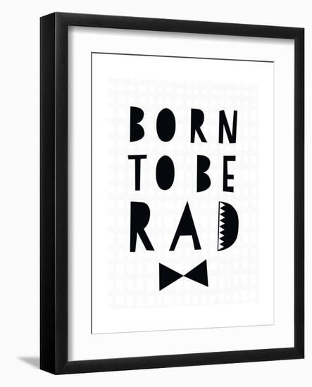 Born to Be Rad-Seventy Tree-Framed Giclee Print