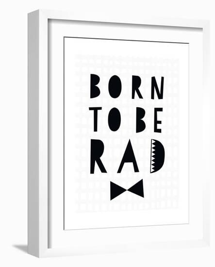 Born to Be Rad-Seventy Tree-Framed Giclee Print