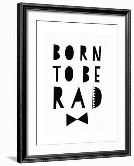 Born to Be Rad-Seventy Tree-Framed Giclee Print