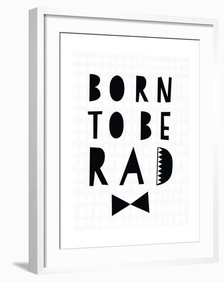 Born to Be Rad-Seventy Tree-Framed Giclee Print