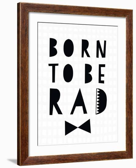 Born to Be Rad-Seventy Tree-Framed Art Print