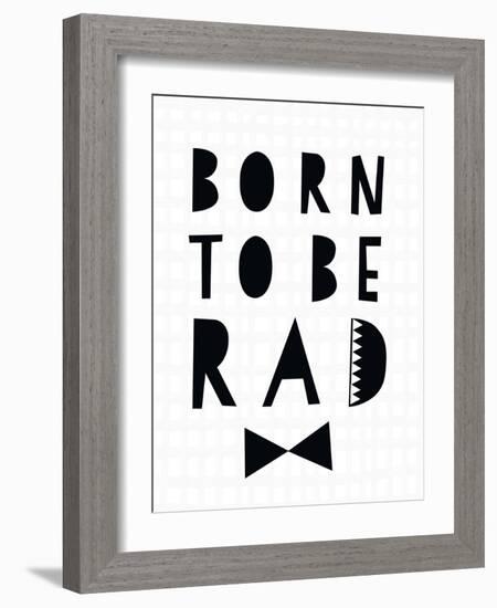 Born to Be Rad-Seventy Tree-Framed Art Print