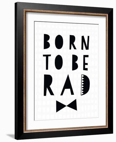 Born to Be Rad-Seventy Tree-Framed Art Print